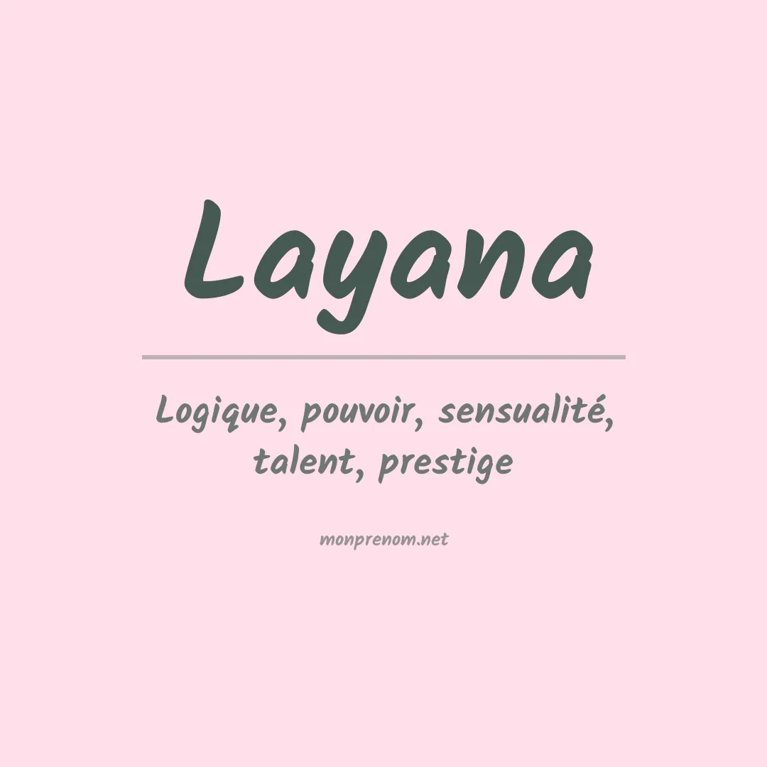 Signification du Prénom Layana