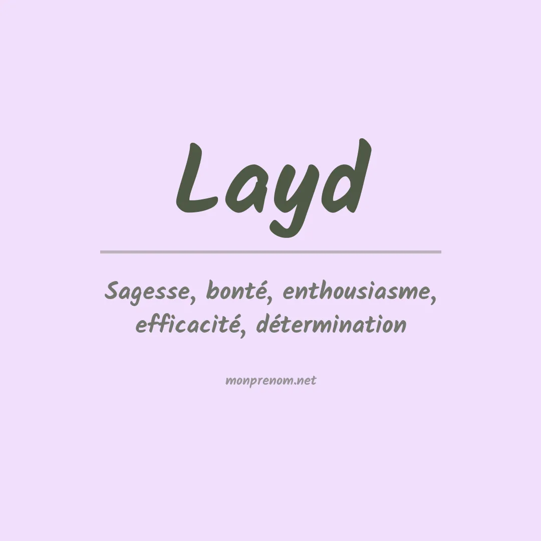 Signification du Prénom Layd Signification du Prénom Layd