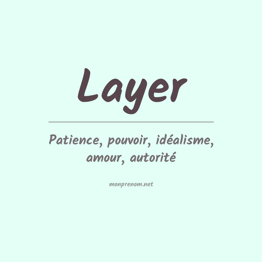 Signification du Prénom Layer