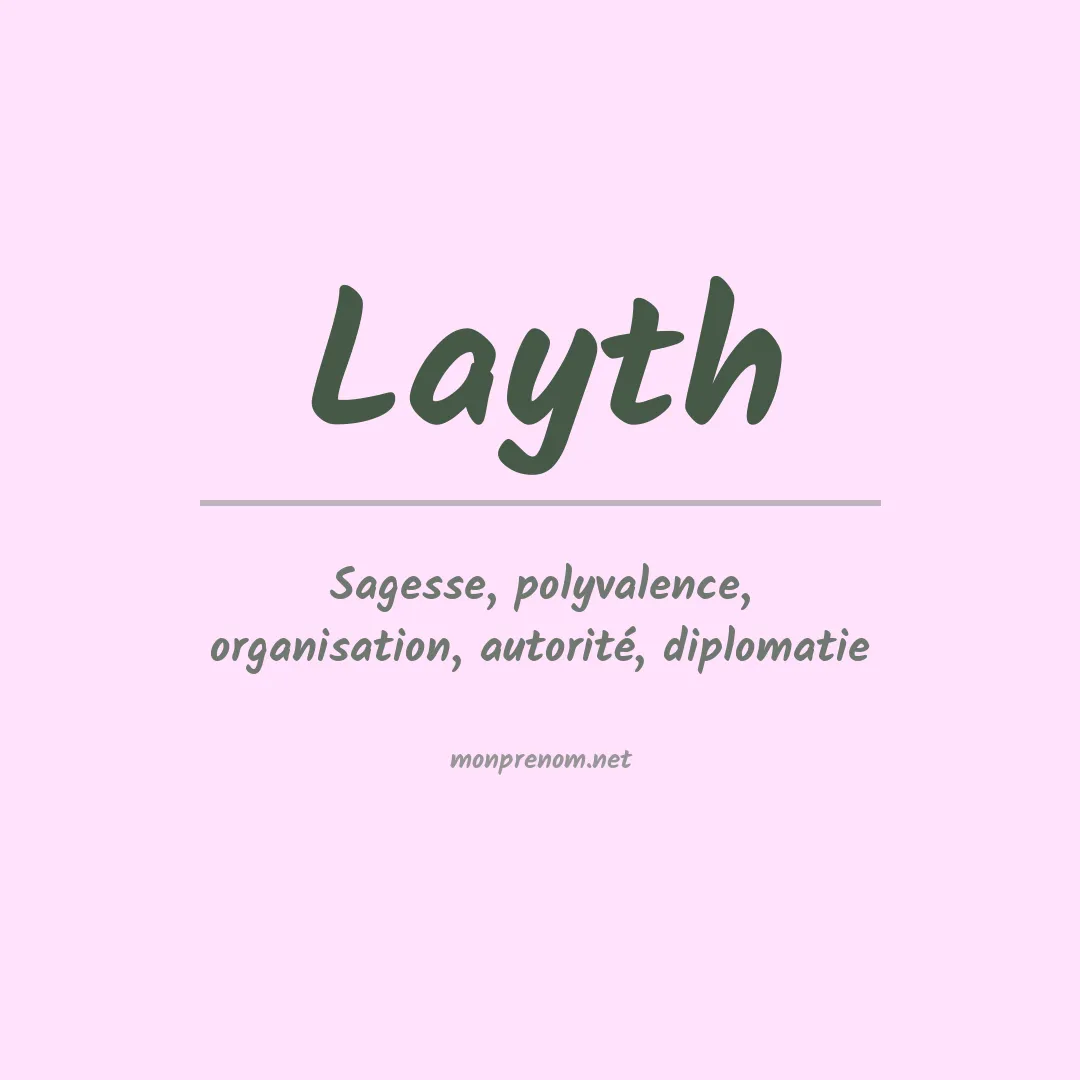 Signification du Prénom Layth