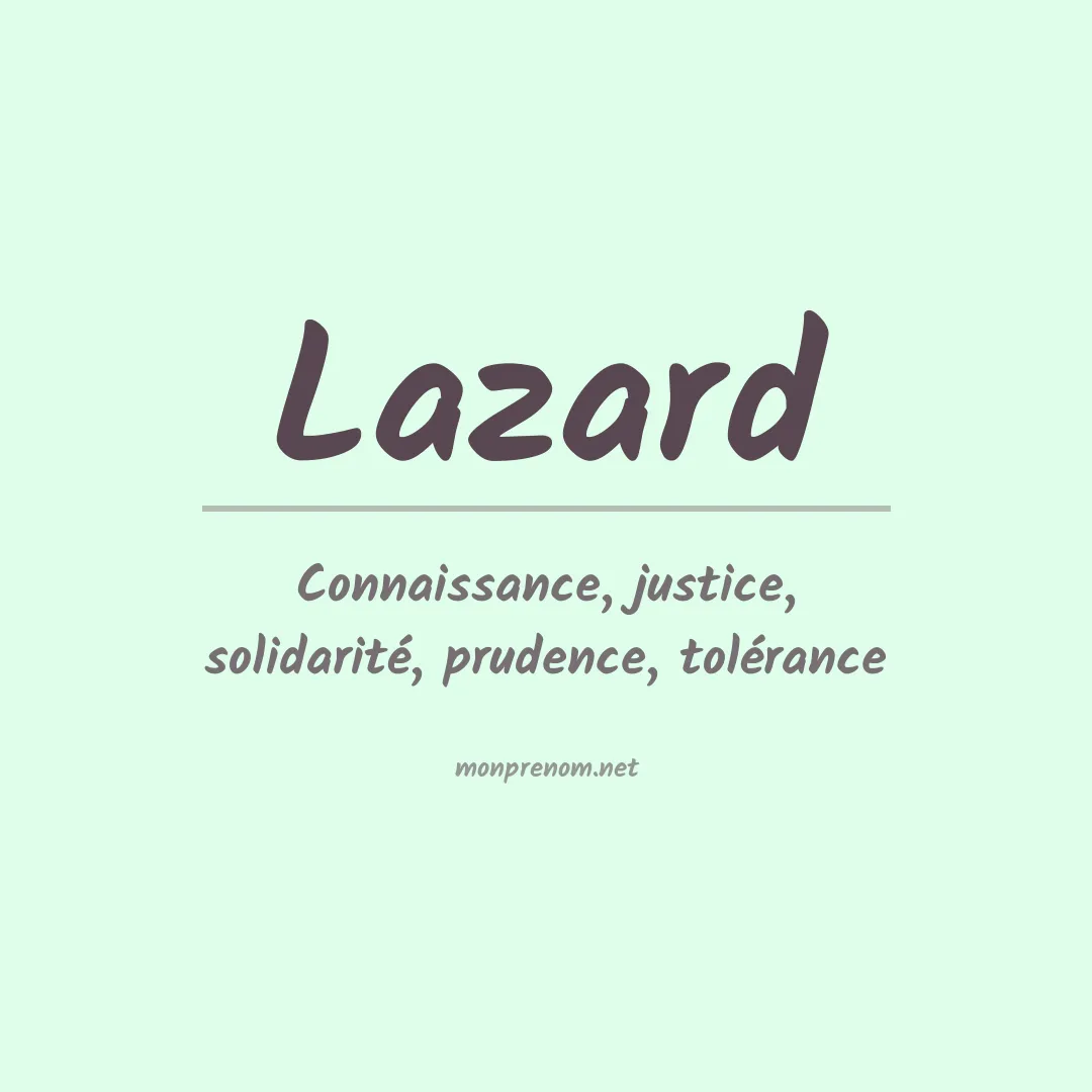 Signification du Prénom Lazard