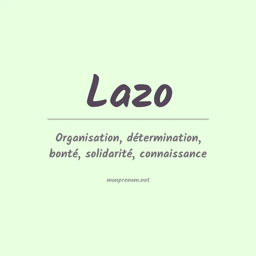 Signification du Prénom Lazo