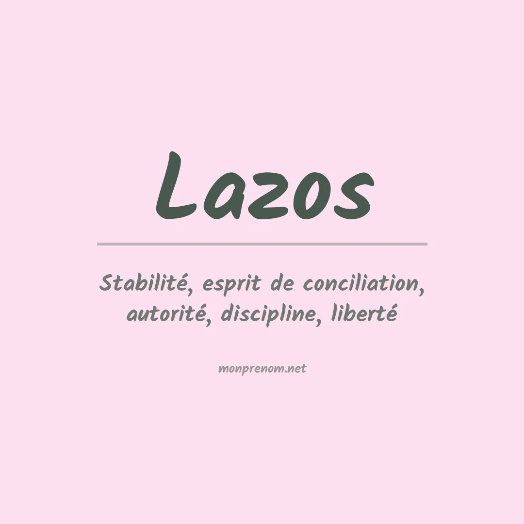 Signification du Prénom Lazos