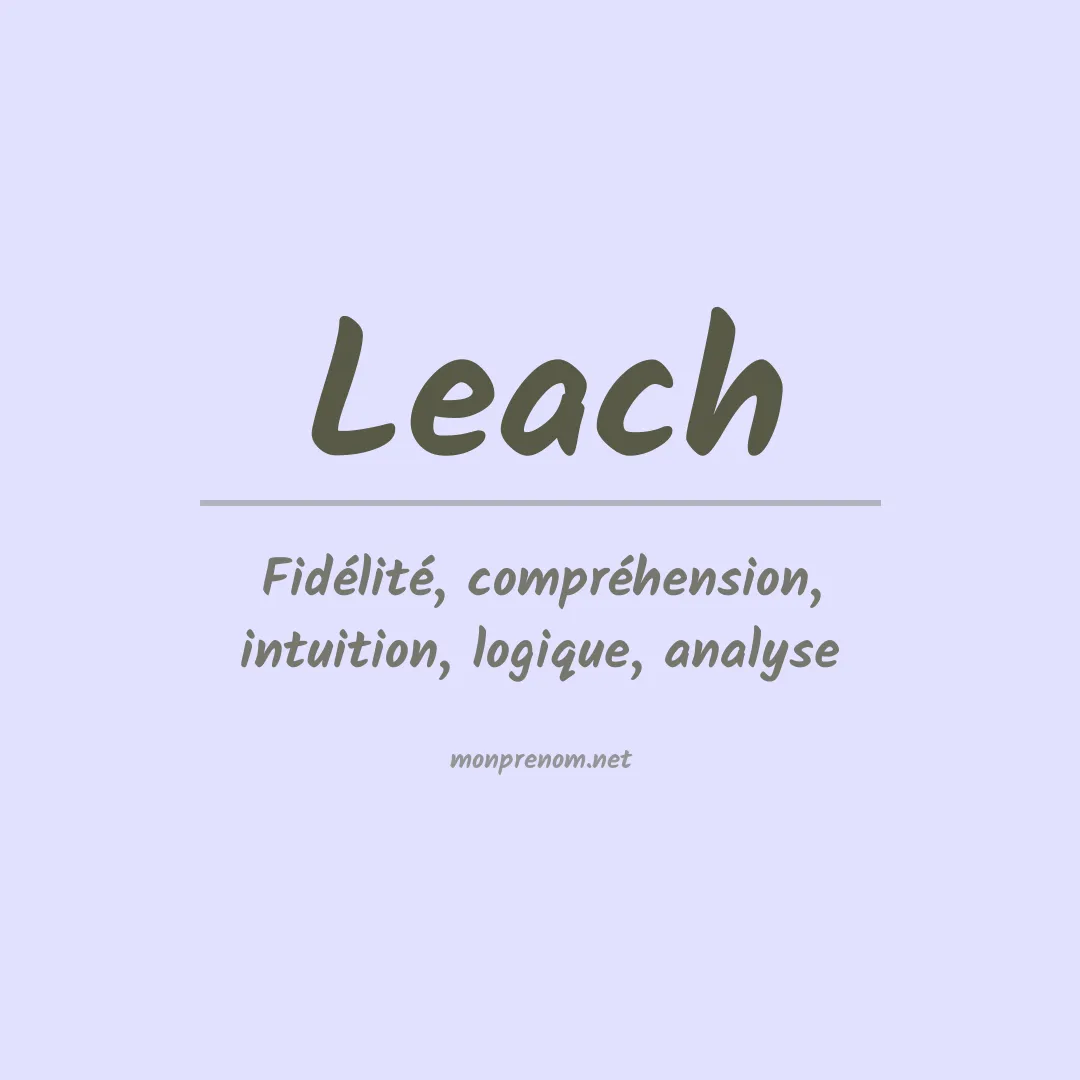 Signification du Prénom Leach