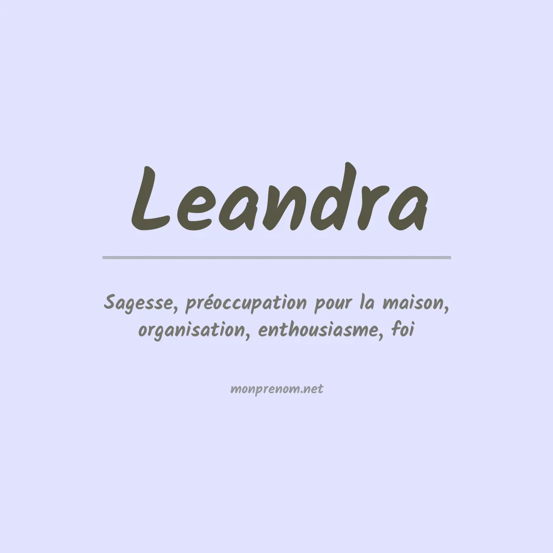 Signification du Prénom Leandra