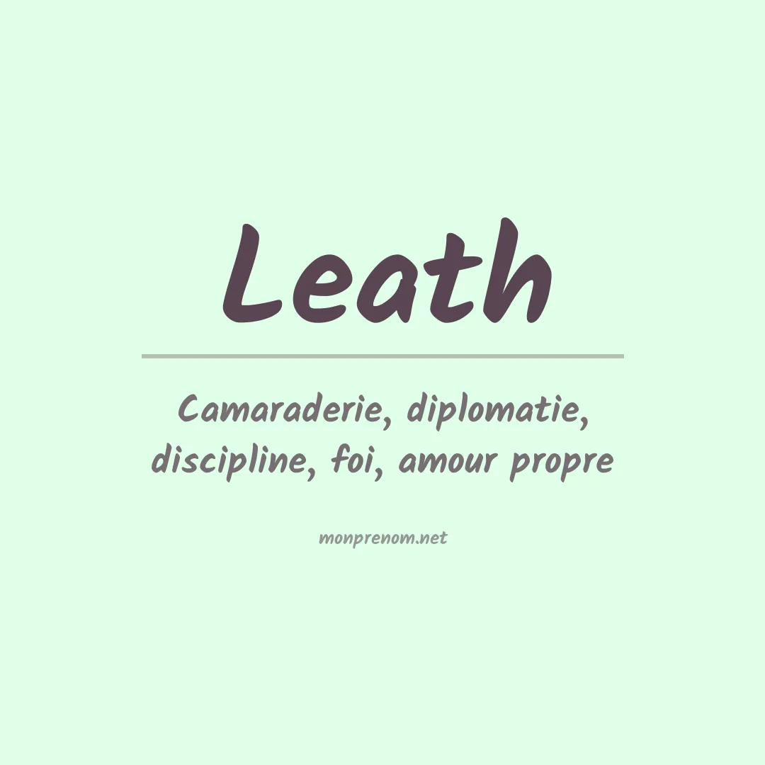 Signification du Prénom Leath