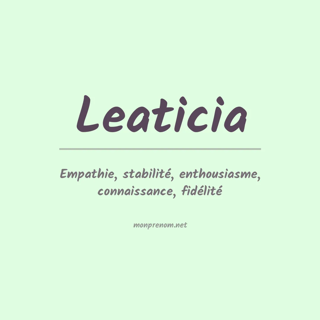 Signification du Prénom Leaticia Signification du Prénom Leaticia