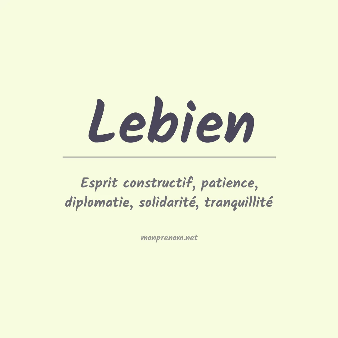Signification du Prénom Lebien Signification du Prénom Lebien