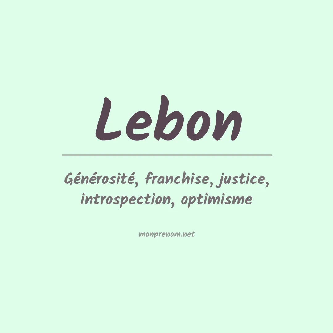 Signification du Prénom Lebon