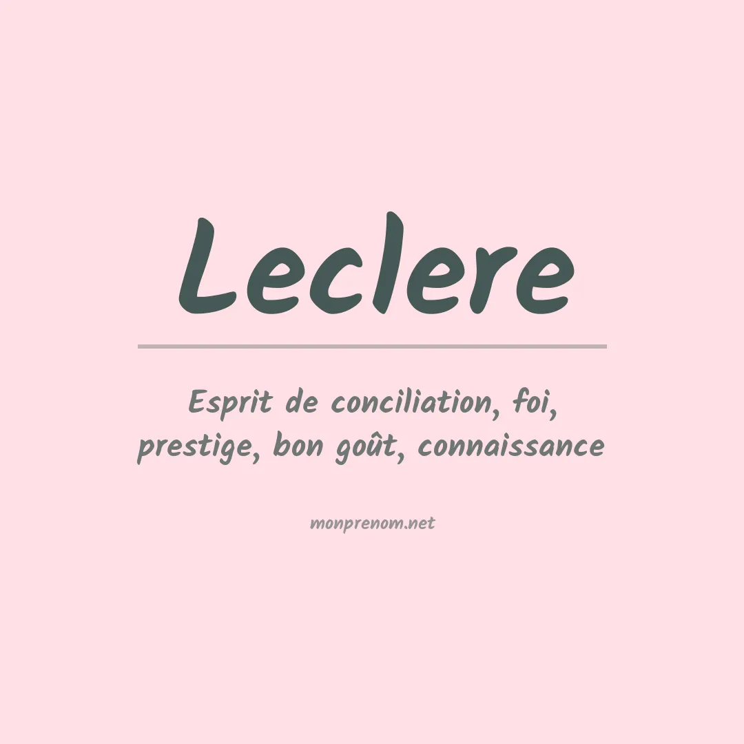 Signification du Prénom Leclere