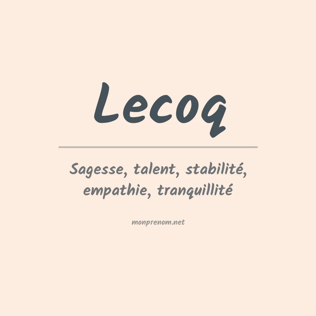 Signification du Prénom Lecoq