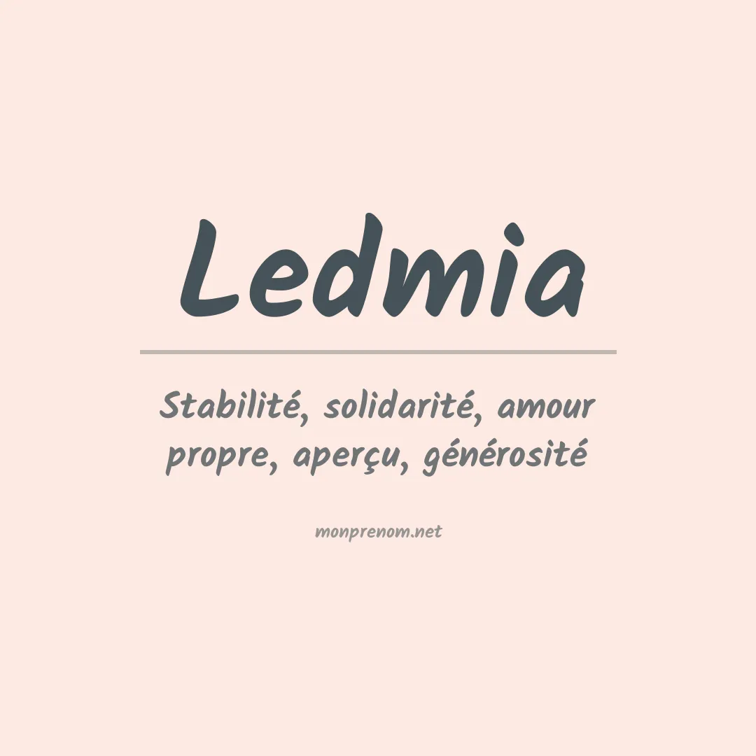 Signification du Prénom Ledmia Signification du Prénom Ledmia