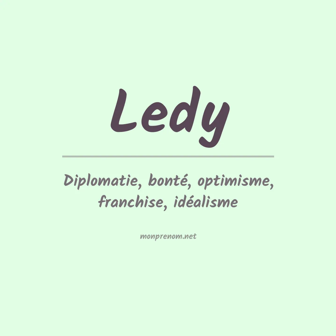 Signification du Prénom Ledy