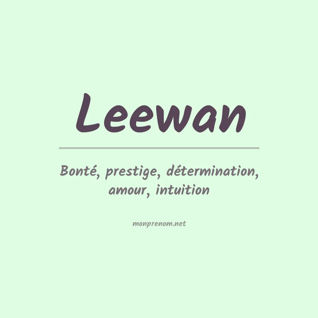 Signification du Prénom Leewan Signification du Prénom Leewan