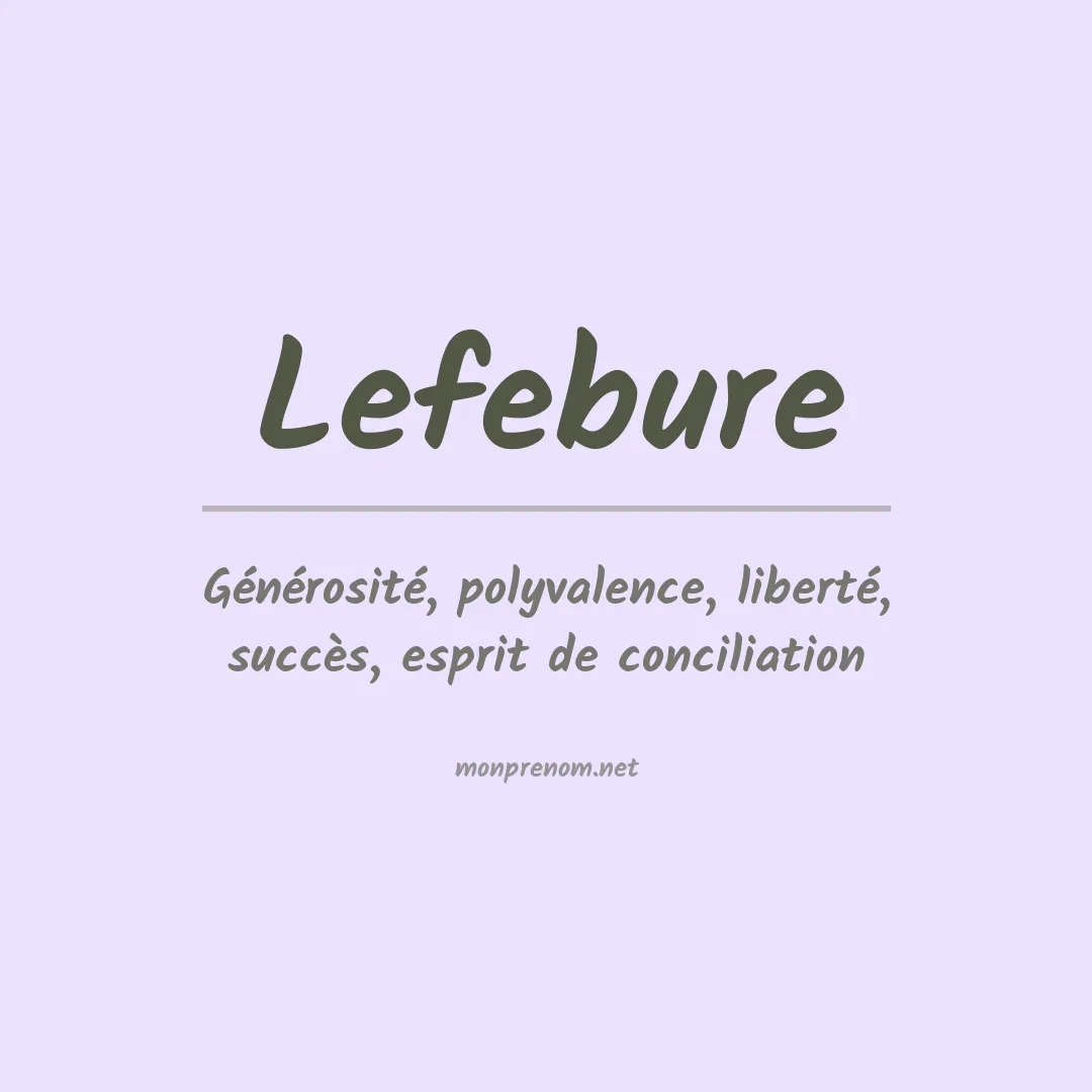 Signification du Prénom Lefebure Signification du Prénom Lefebure