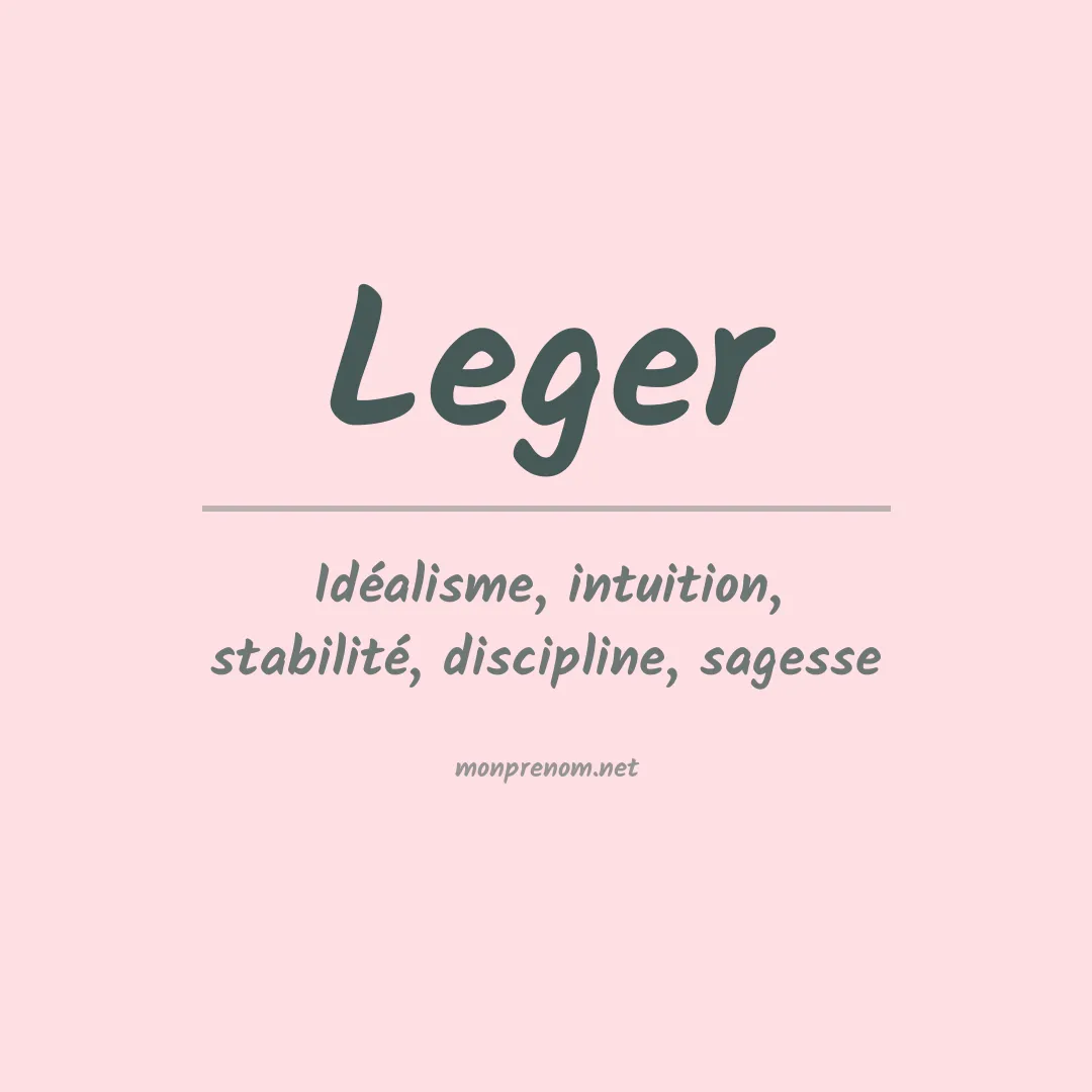 Signification du Prénom Leger