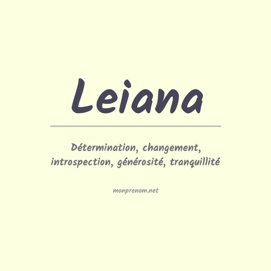 Signification du Prénom Leiana Signification du Prénom Leiana