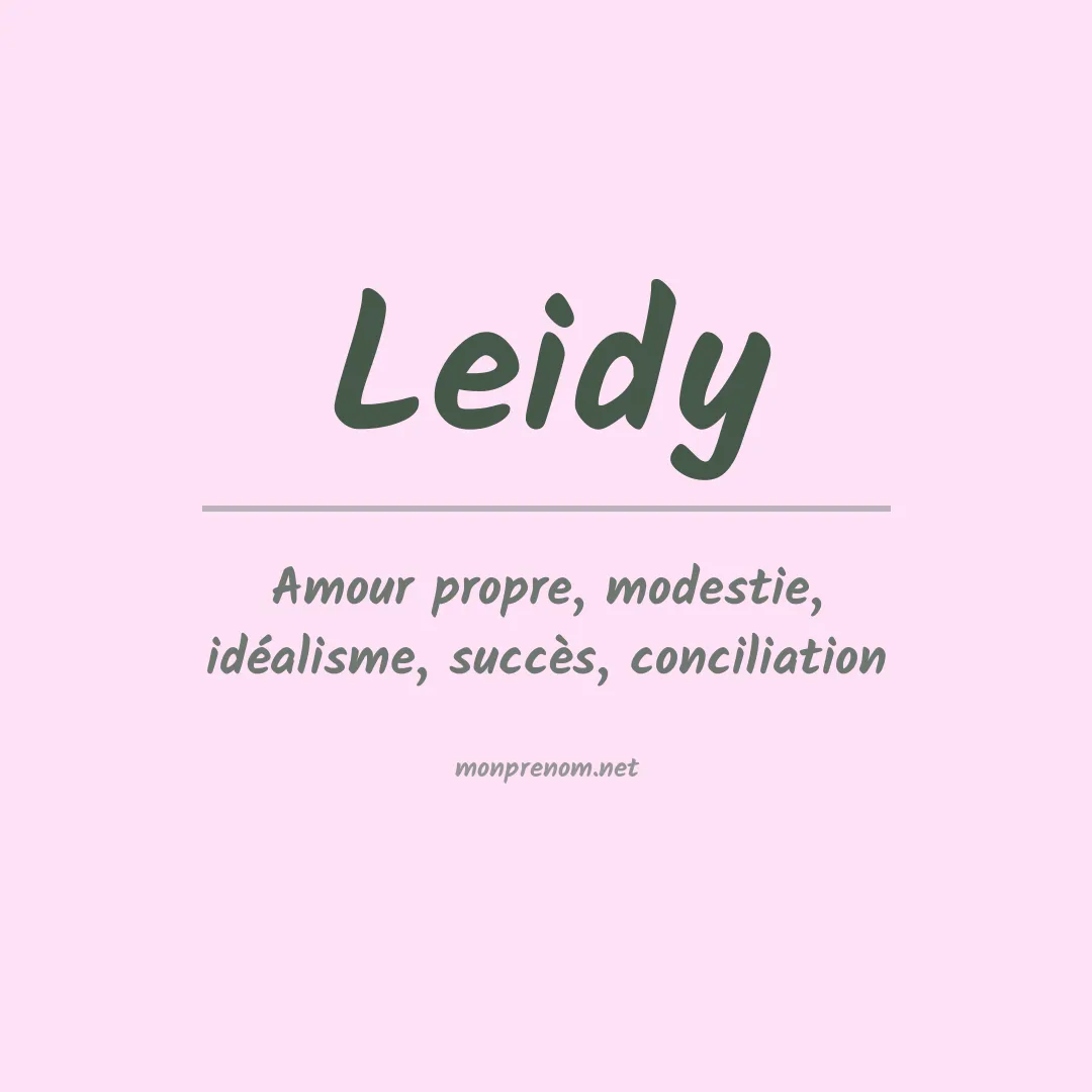 Signification du Prénom Leidy