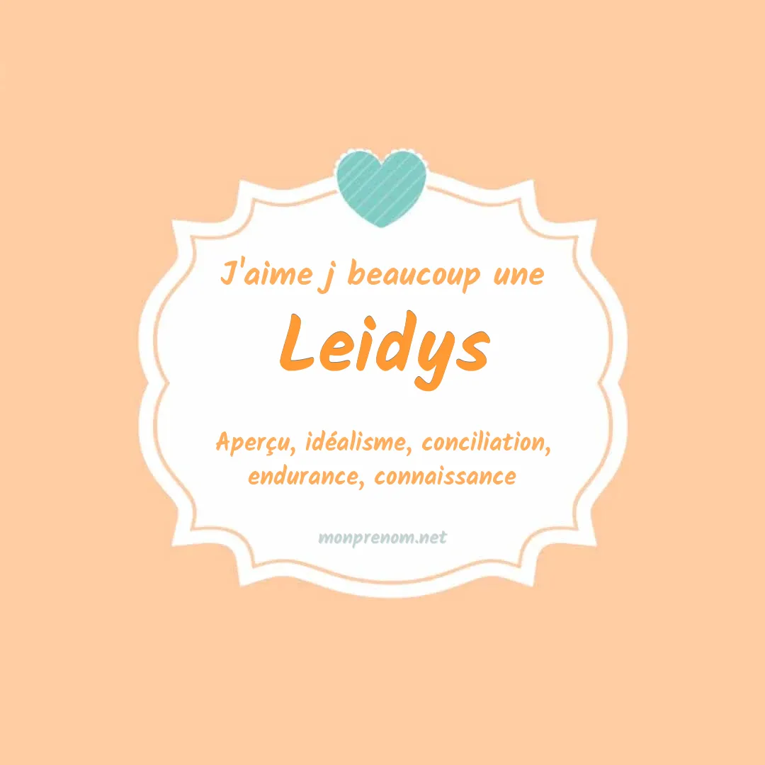 j'aime beaucoup Leidys