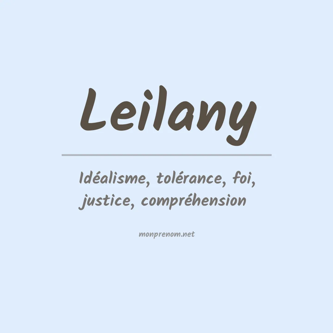 Signification du Prénom Leilany