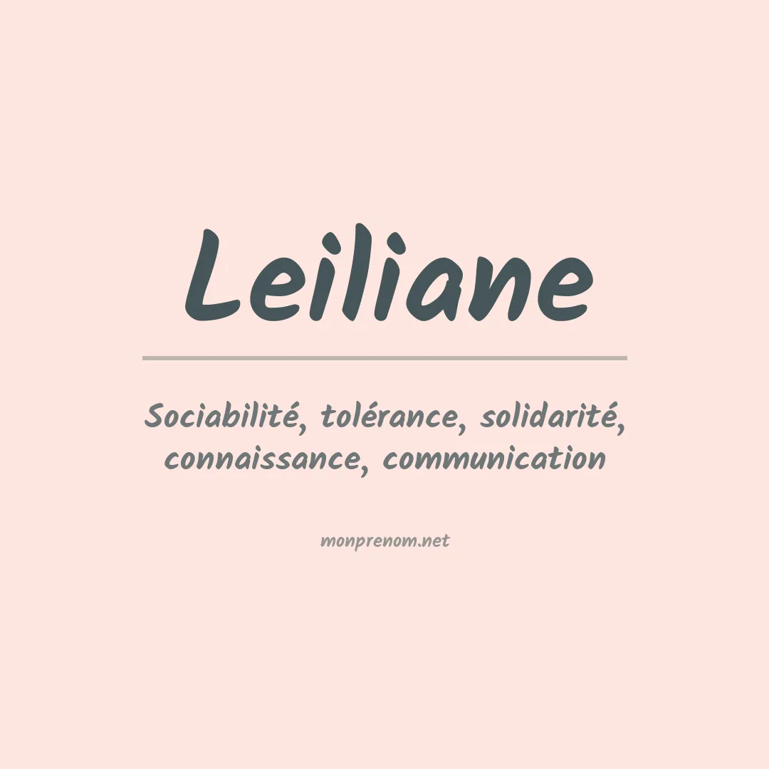 Signification du Prénom Leiliane