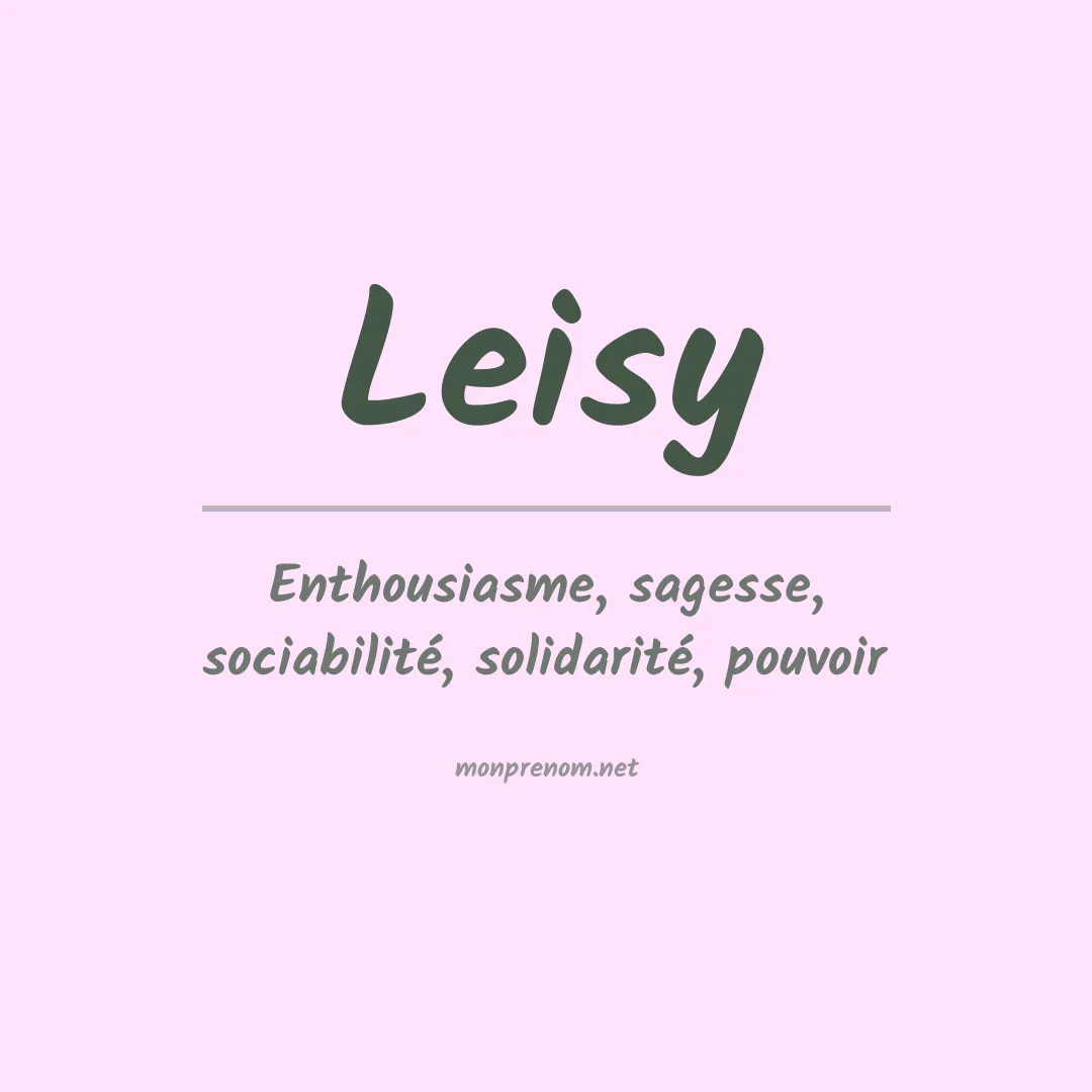 Signification du Prénom Leisy