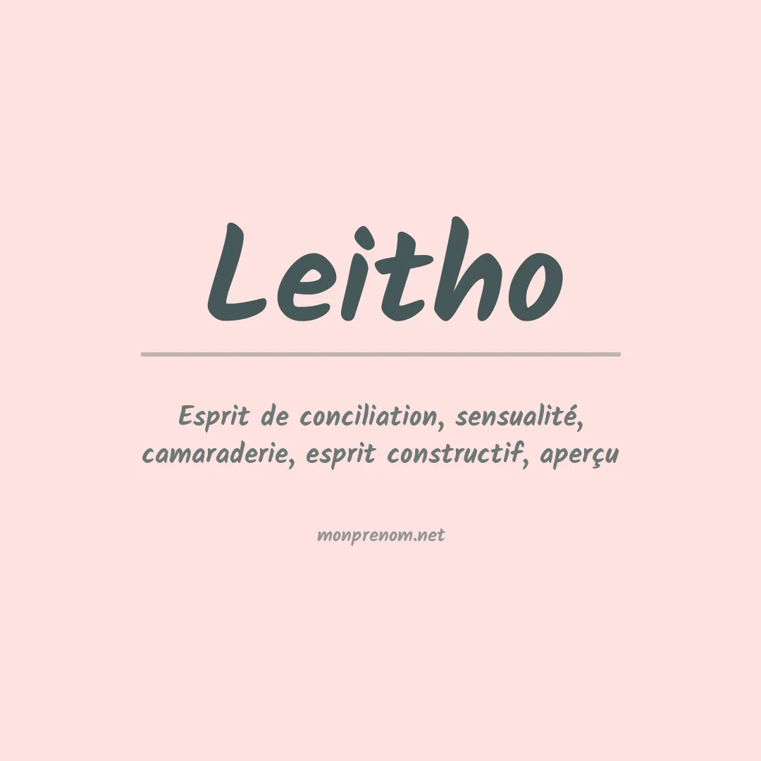 Signification du Prénom Leitho