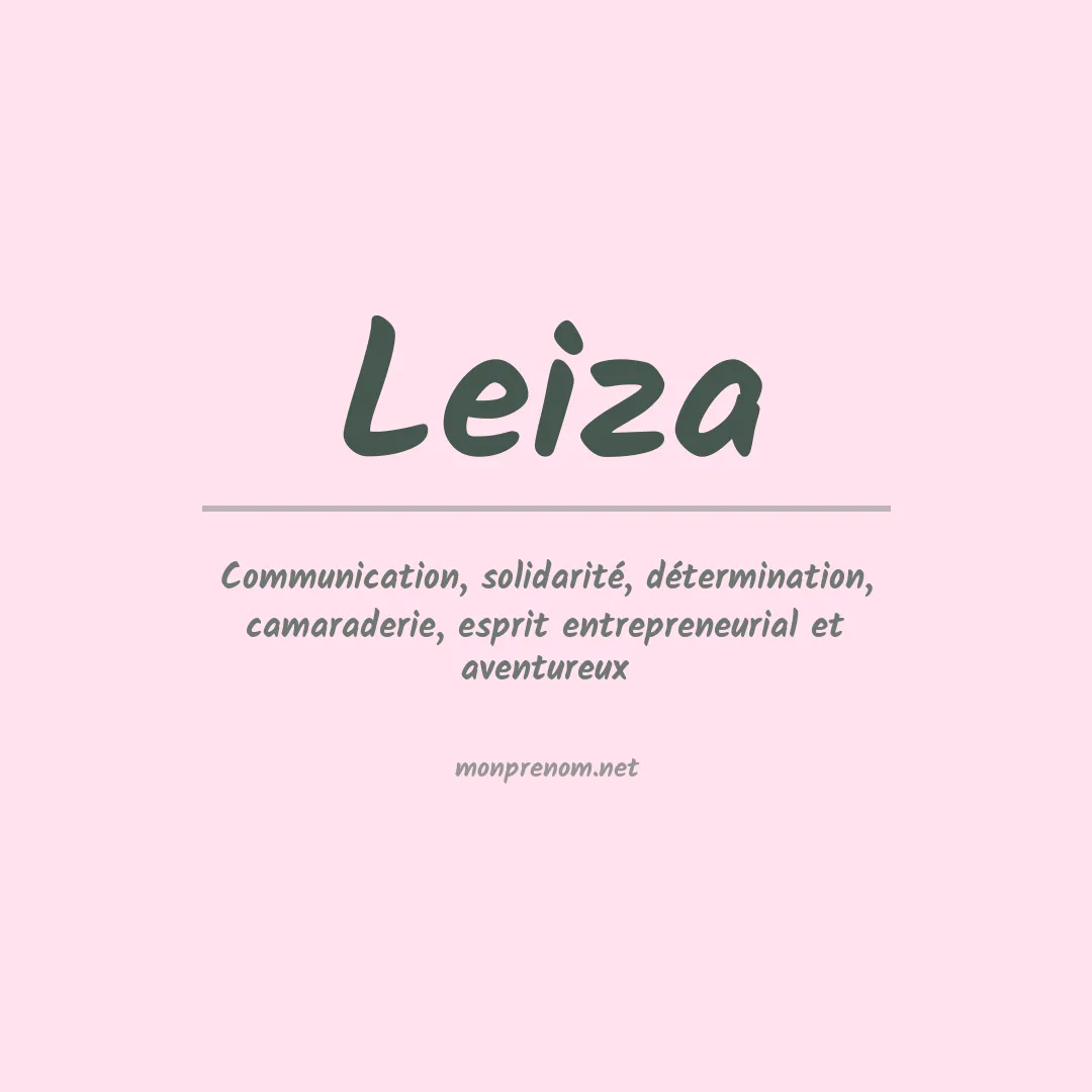 Signification du Prénom Leiza