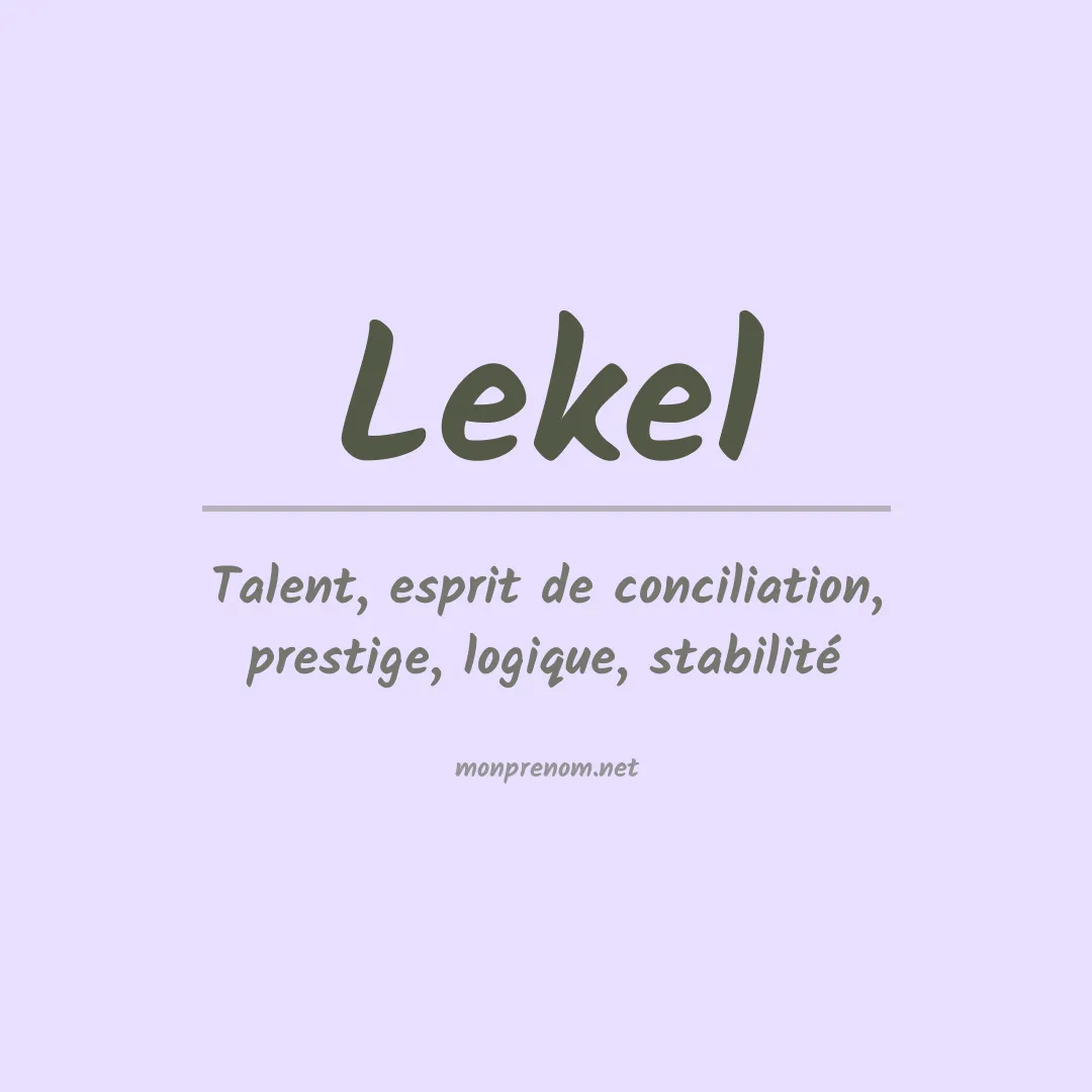 Signification du Prénom Lekel Signification du Prénom Lekel