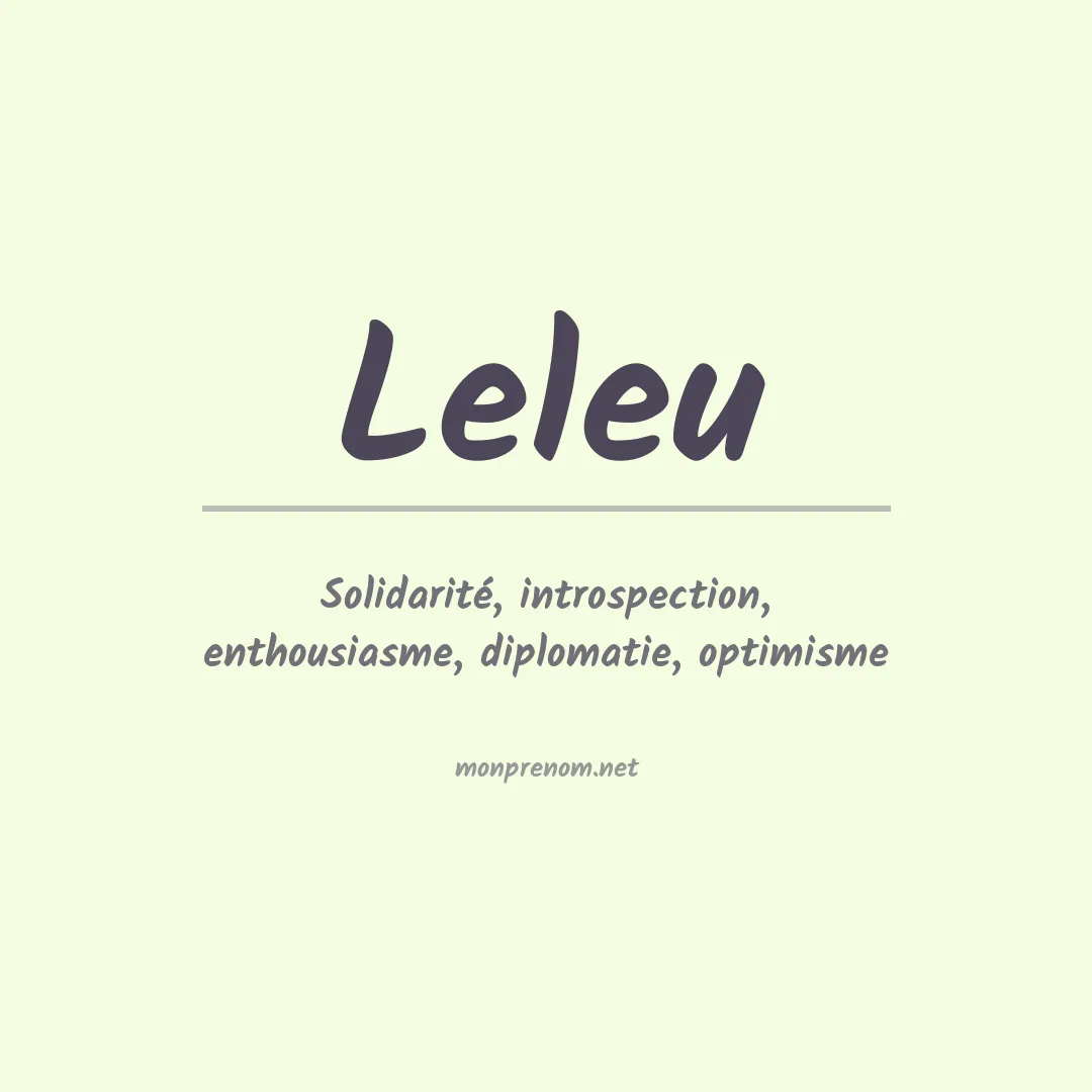 Signification du Prénom Leleu Signification du Prénom Leleu