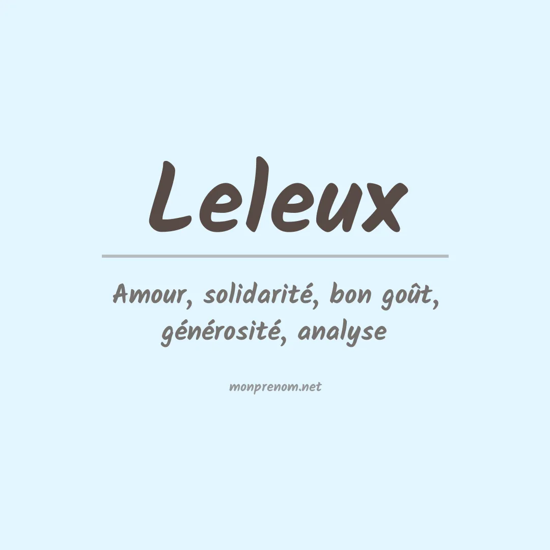 Signification du Prénom Leleux