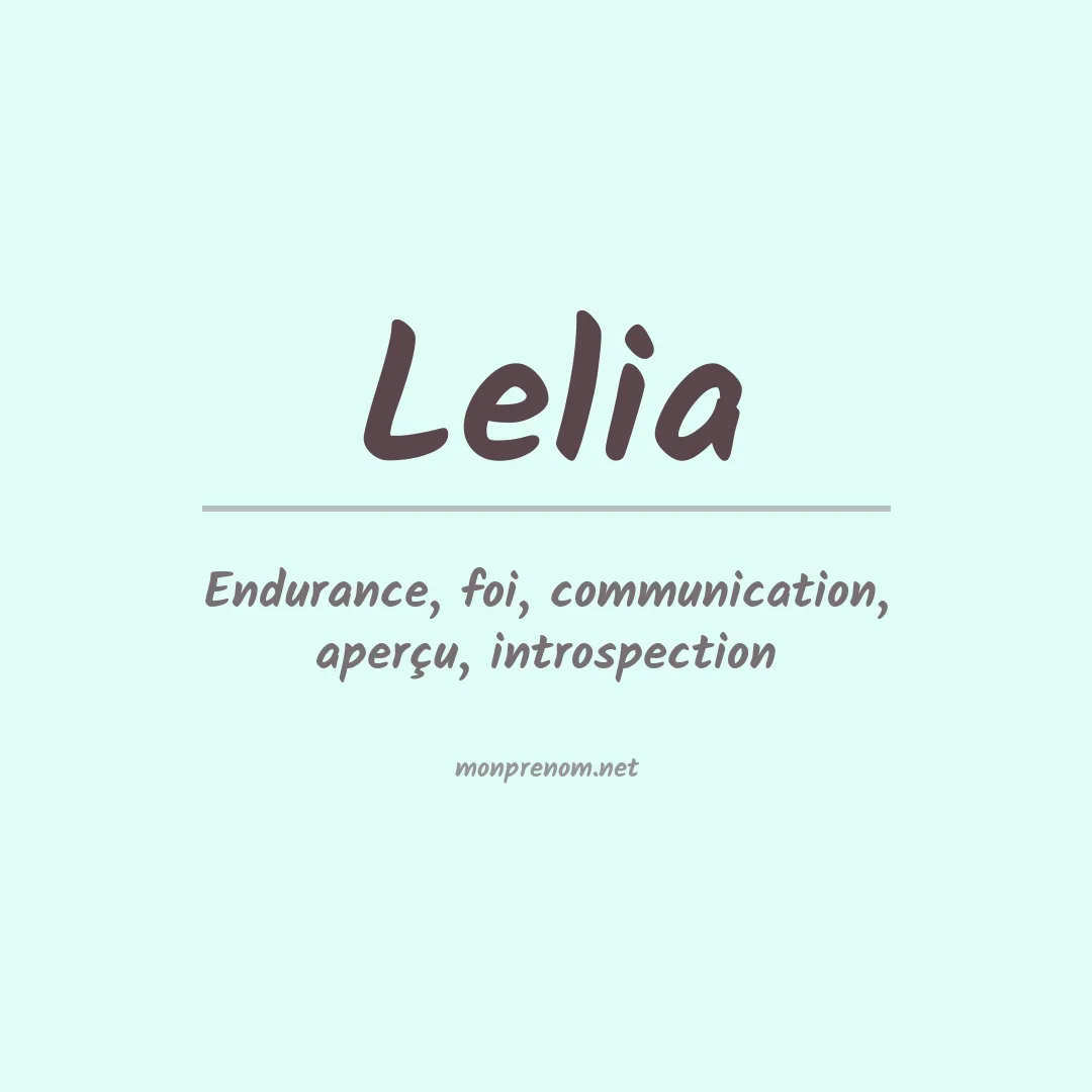 Signification du Prénom Lelia