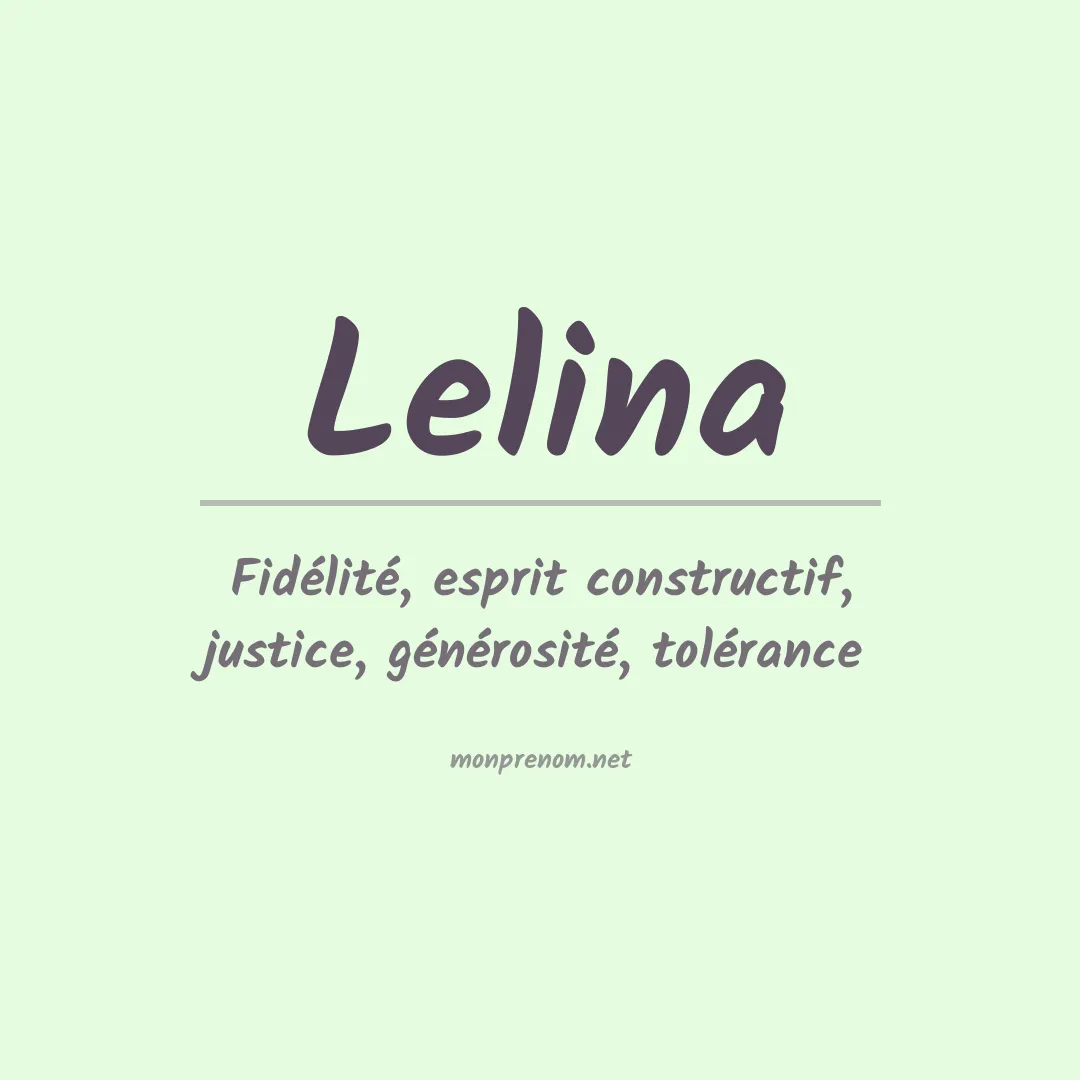 Signification du Prénom Lelina Signification du Prénom Lelina