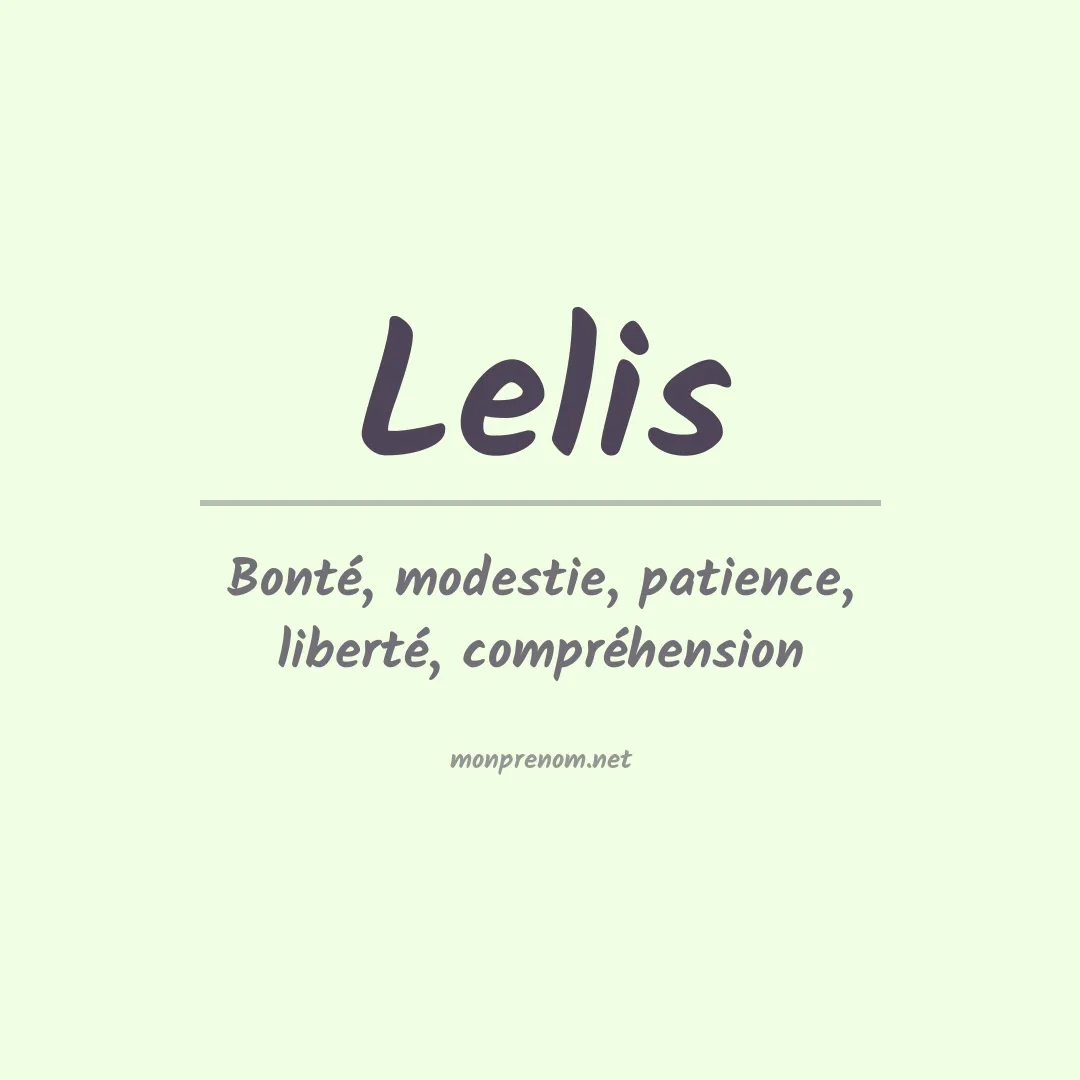 Signification du Prénom Lelis