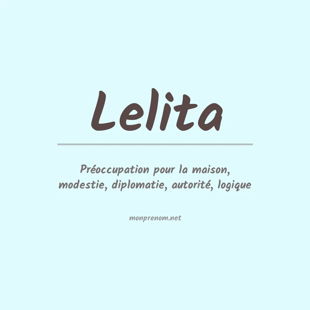 Signification du Prénom Lelita