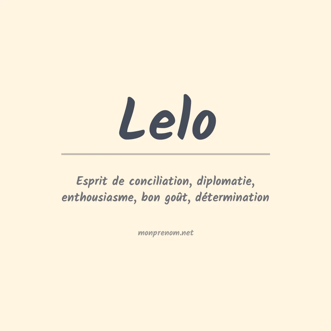 Signification du Prénom Lelo Signification du Prénom Lelo