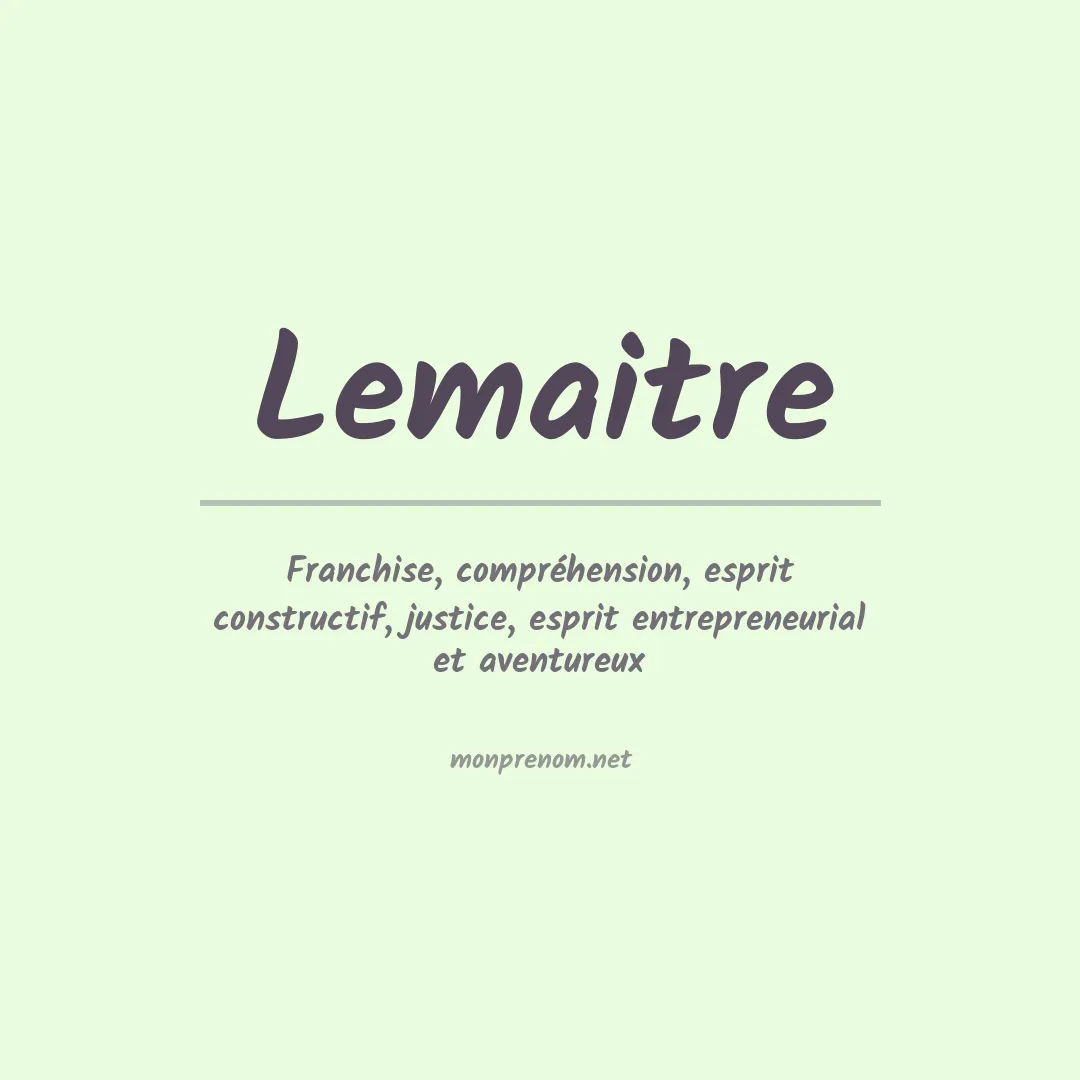 Signification du Prénom Lemaitre