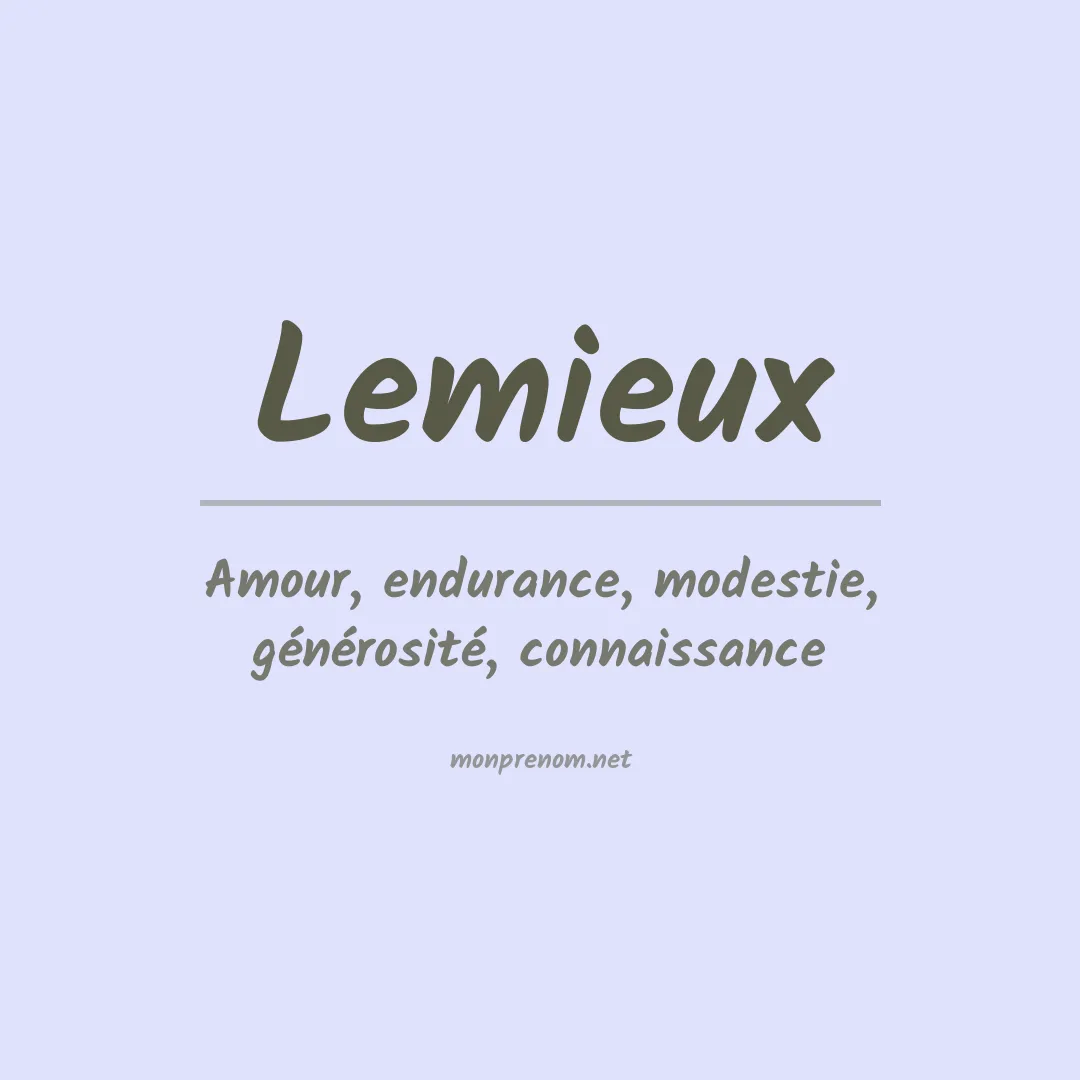 Signification du Prénom Lemieux