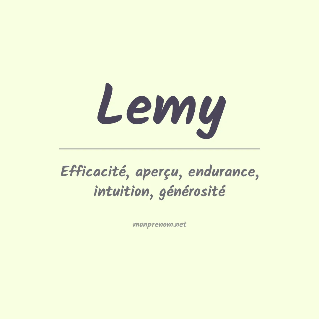 Signification du Prénom Lemy Signification du Prénom Lemy