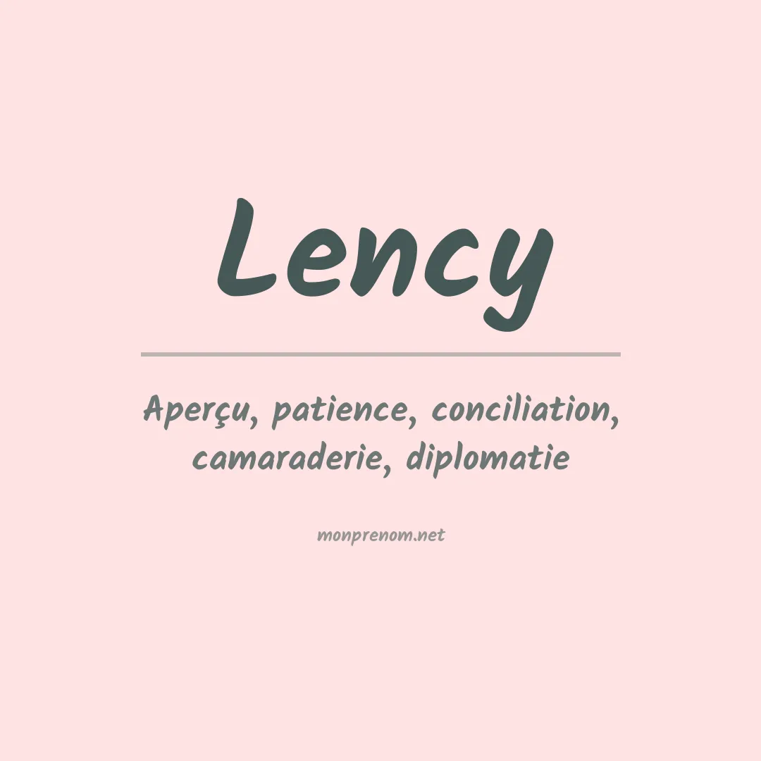 Signification du Prénom Lency Signification du Prénom Lency