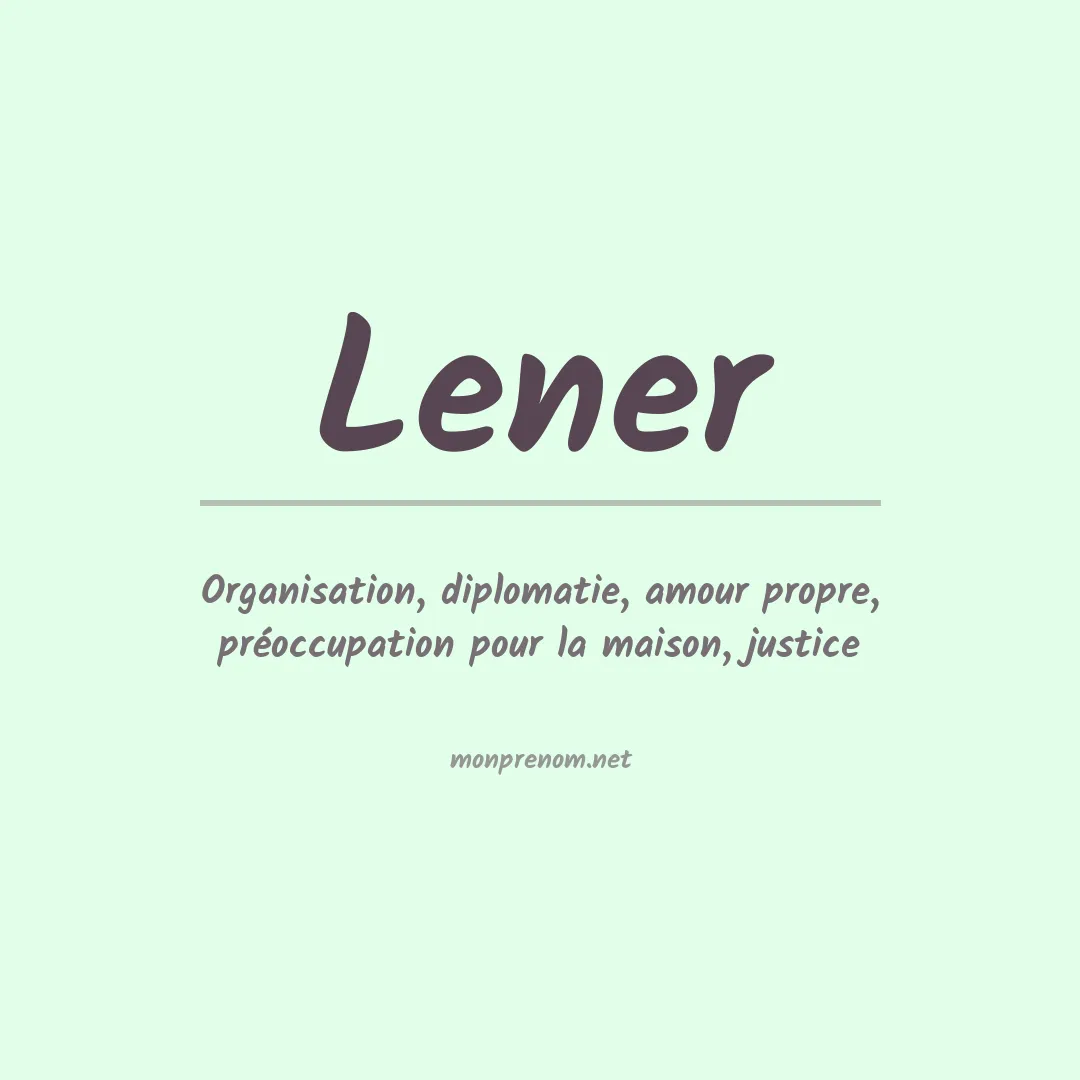 Signification du Prénom Lener