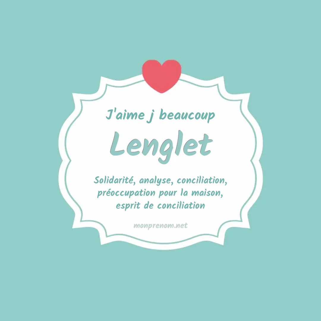 j'aime beaucoup Lenglet
