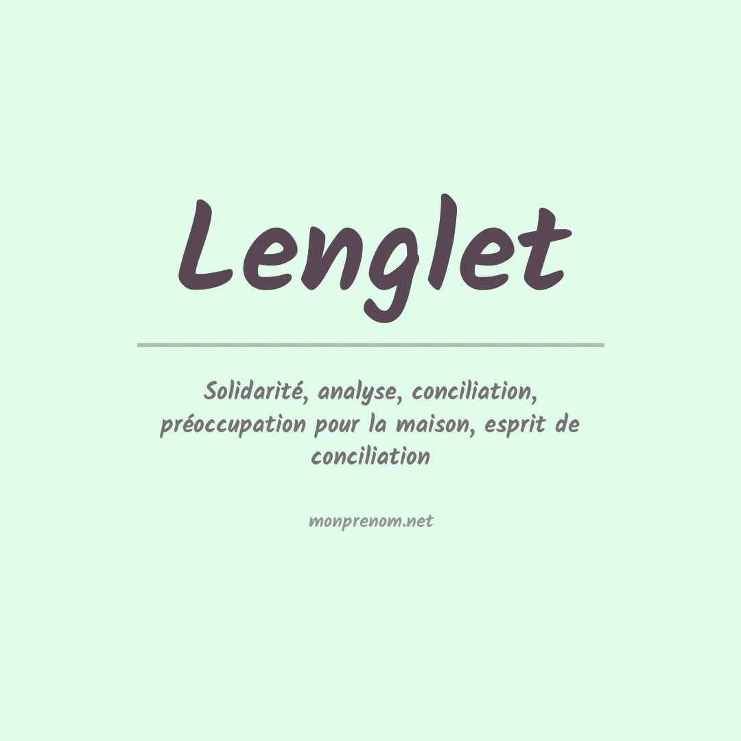 Signification du Prénom Lenglet Signification du Prénom Lenglet