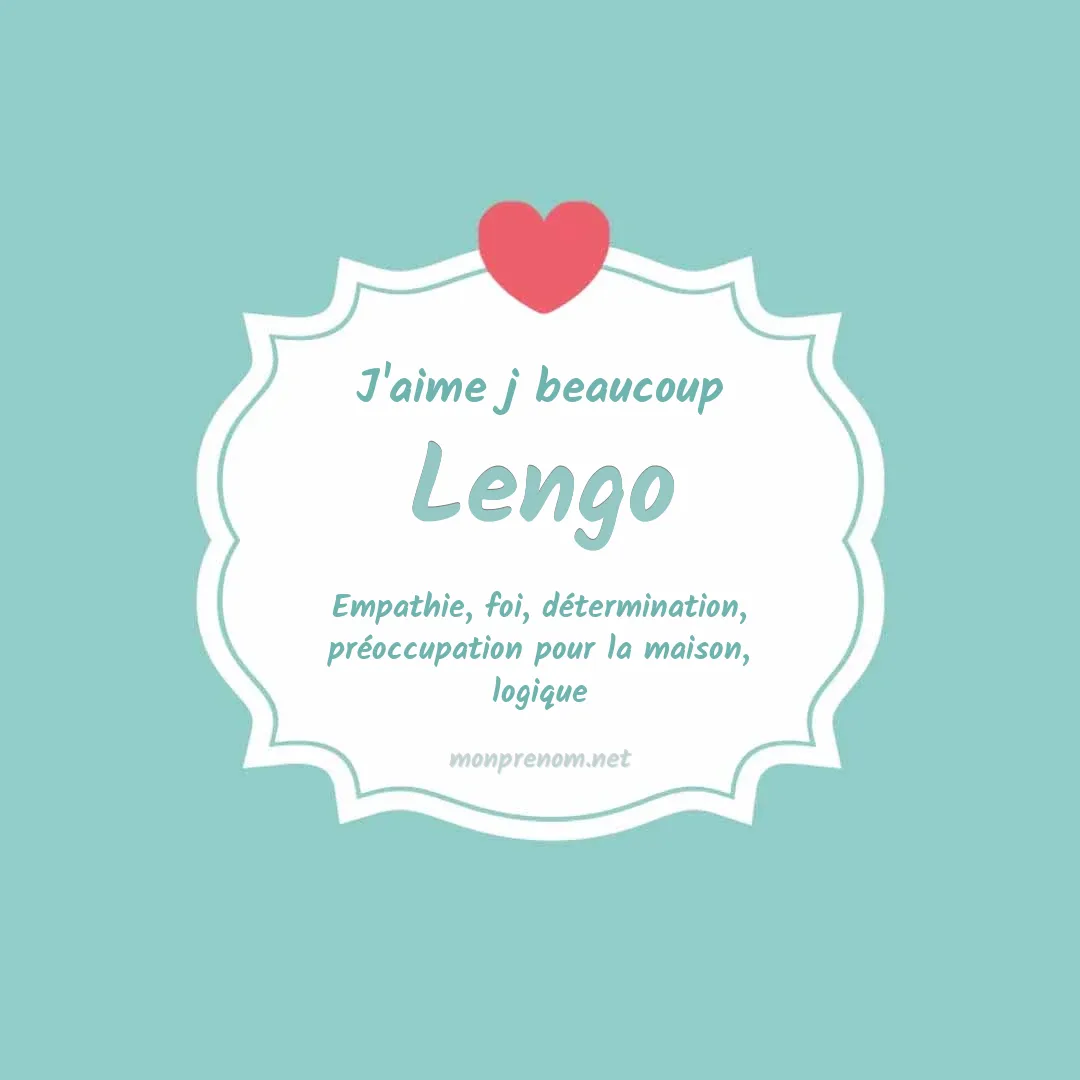 j'aime beaucoup Lengo