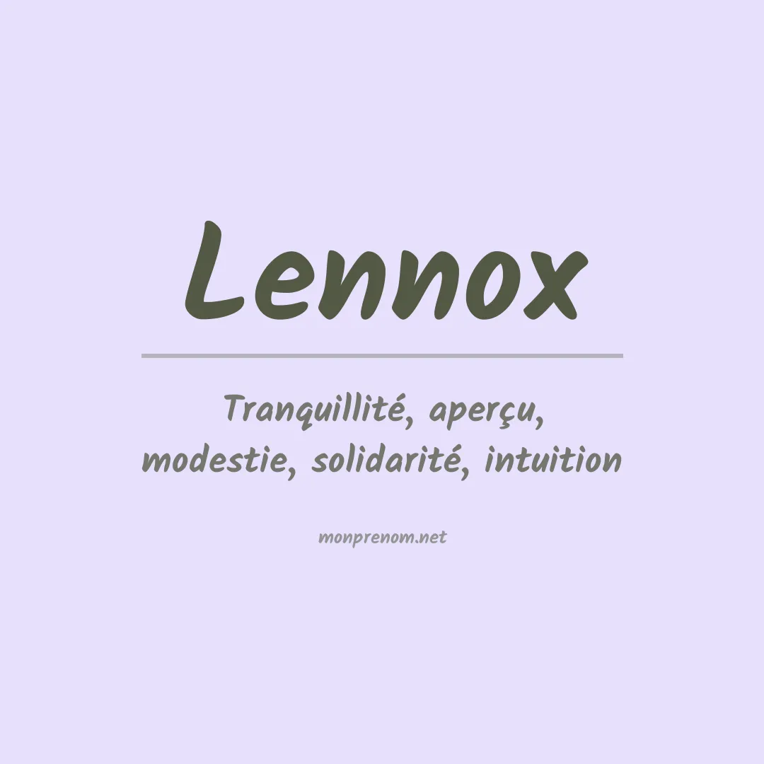 Signification du Prénom Lennox