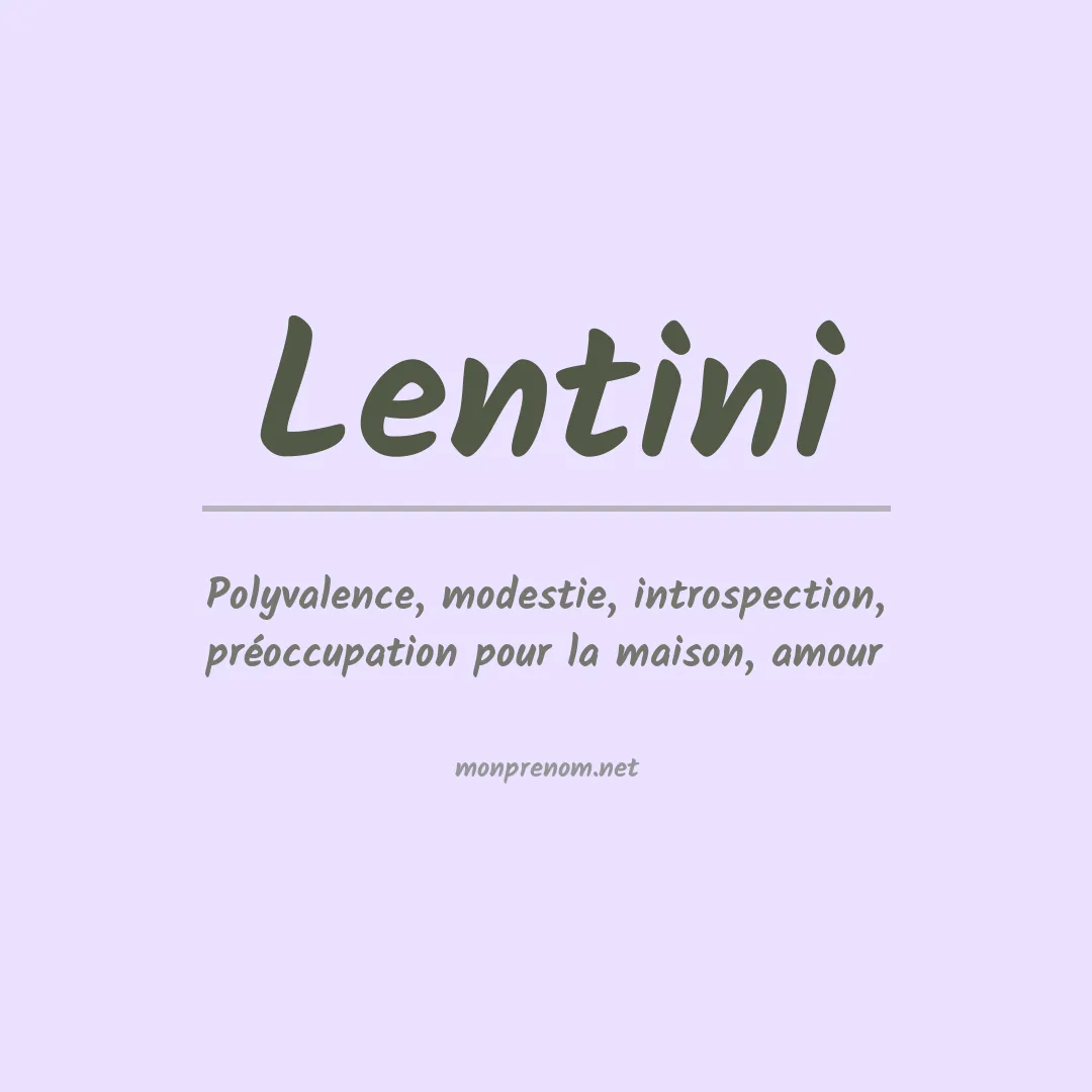 Signification du Prénom Lentini