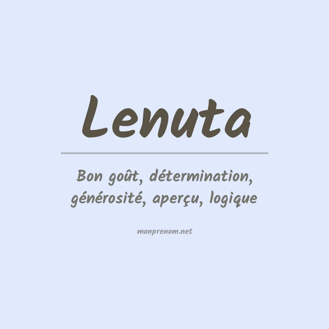 Signification du Prénom Lenuta Signification du Prénom Lenuta