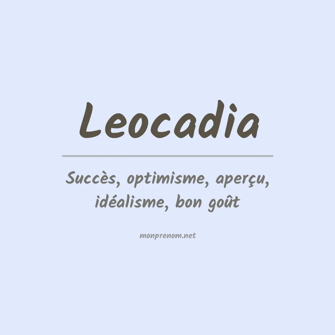 Signification du Prénom Leocadia