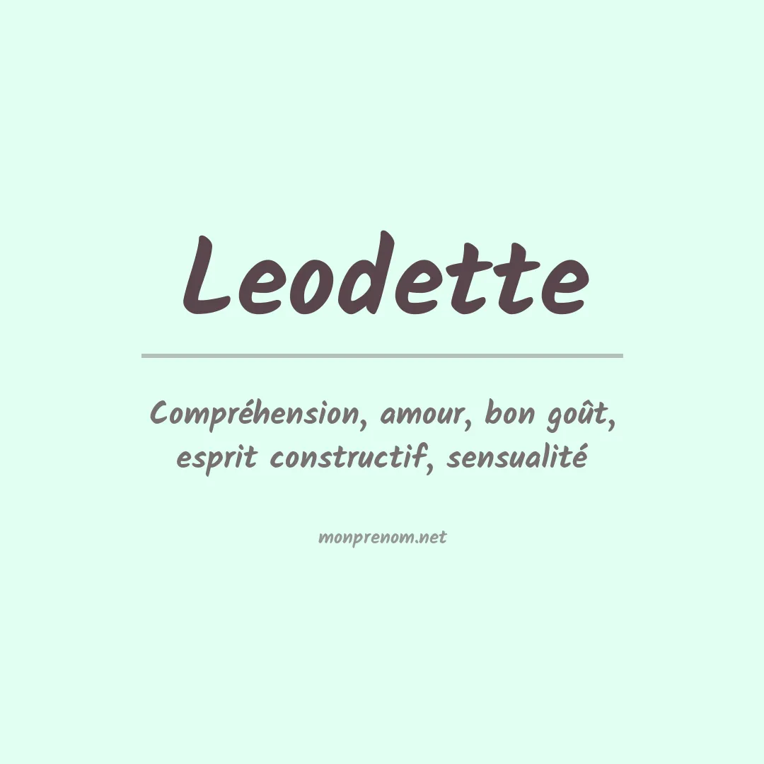 Signification du Prénom Leodette