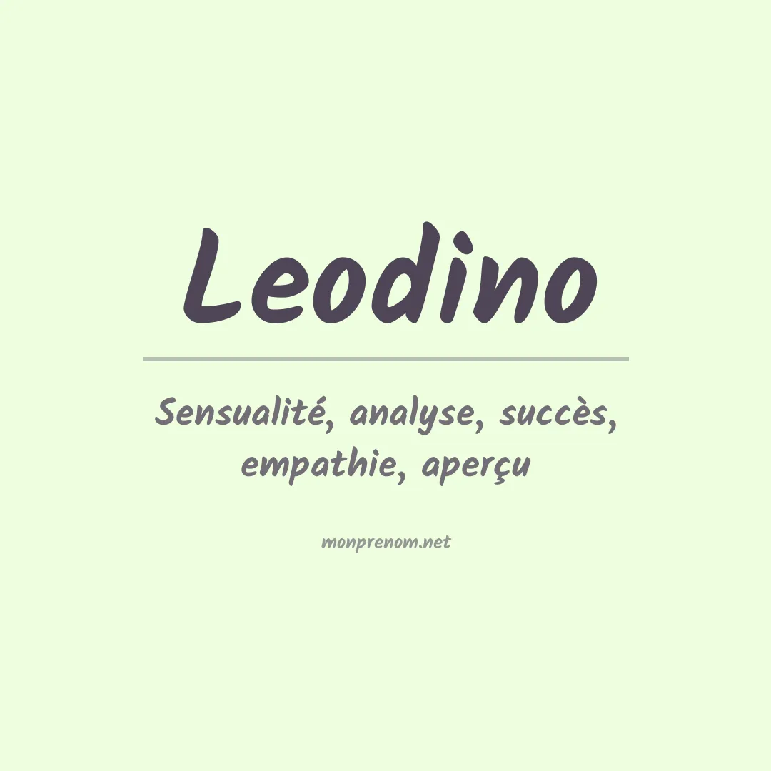 Signification du Prénom Leodino Signification du Prénom Leodino